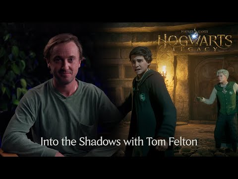 Hogwarts Legacy - Into the Shadows with Tom Felton