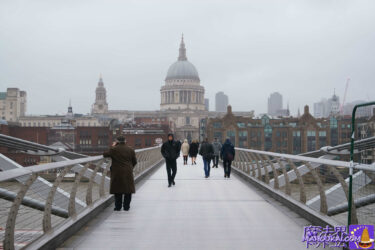 ミレニアム・ブリッジ（London Millennium Footbridge）とセント・ポール大聖堂　ハリー・ポッターロケ地巡り　ロンドン