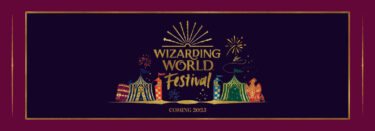 【新イベント】Wizarding World Festival 2023 USA ウィザーディング・ワールド・フェスティバル 2023年アメリカで開催！