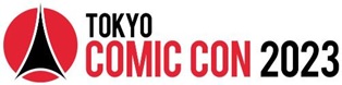 東京コミック コンベンション2023（東京コミコン2023）Tokyo Comic-Con 2023